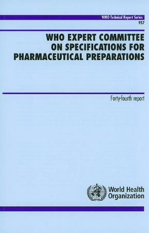 Who expert committee on specifications for pharmaceutical preparations forty-fourth report.