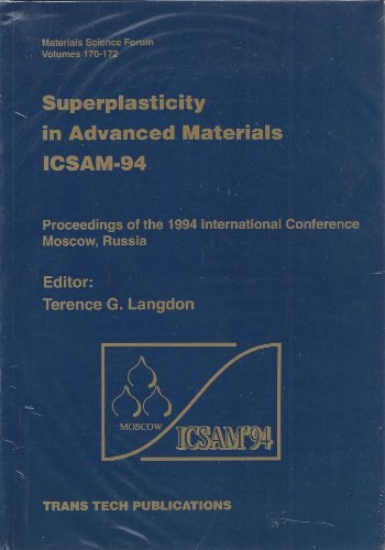 Superplasticity in advanced materials ICSAM-94 : proceedings of the 1994 International Conference on Superplasticity in Advanced Materials (ICSAM-94) held at the Russian Academy of Administration in Moscow on May 24-26, 1994