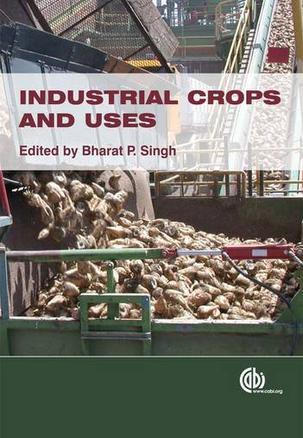 Industrial crops and uses