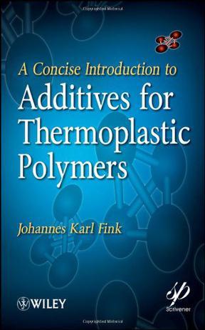 A concise introduction to additives for thermoplastic polymers