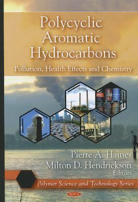 Polycyclic aromatic hydrocarbons pollution, health effects and chemistry