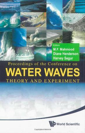 Proceedings of the Conference on Water Waves: Theory and Experiment, Howard University, USA, 13-18 May 2008
