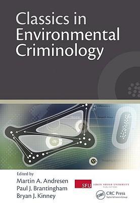 Classics in environmental criminology
