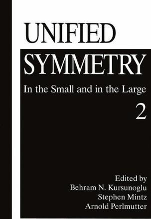 Unified symmetry in the small and in the large 2