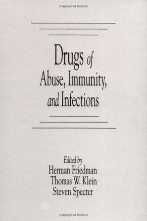 Drugs of abuse, immunity, and infections