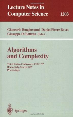 Algorithms and complexity third Italian conference, CIAC '97, Rome, Italy, March 12-14, 1997 : proceedings