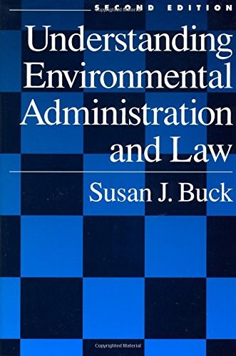 Understanding environmental administration and law