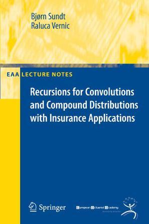 Recursions for convolutions and compound distributions with insurance applications