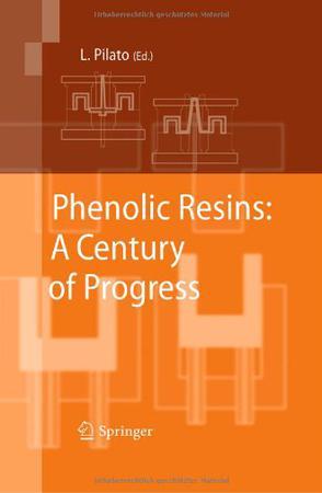 Phenolic resins a century of progress