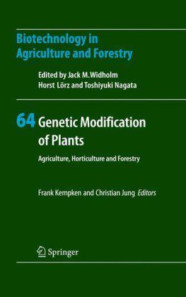 Genetic modification of plants agriculture, horticulture and forestry