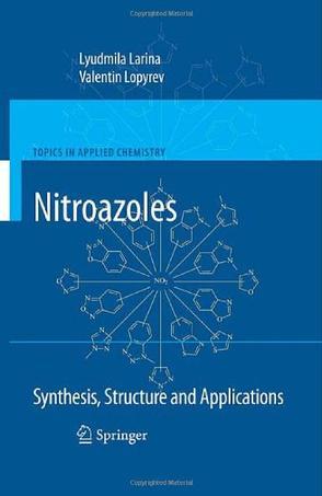 Nitroazoles synthesis, structure and applications
