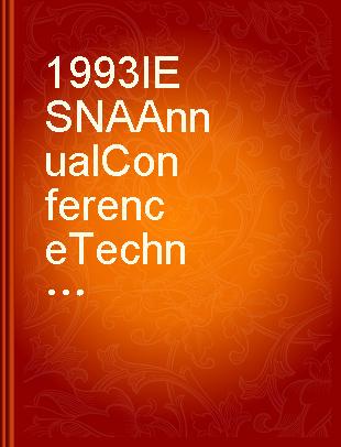 1993 IESNA Annual Conference Technical Papers Houston, Texas, August 8-12, 1993