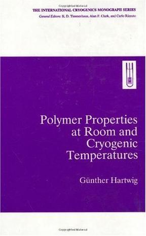 Polymer properties at room and cryogenic temperatures