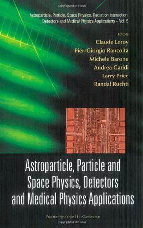 Astroparticle, particle and space physics, detectors and medical physics applications proceedings of the 11th Conference, Villa Olmo, Como, Italy, 5-9 October 2009