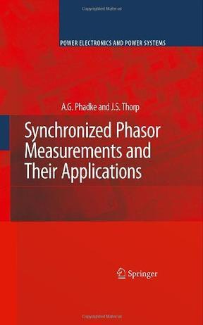 Synchronized phasor measurements and their applications