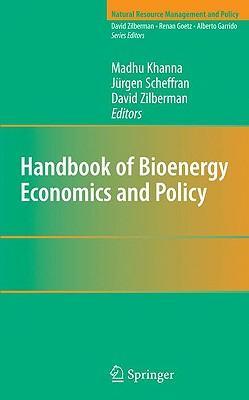 Handbook of bioenergy economics and policy