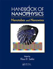 Handbook of nanophysics. no.4, Nanotubes and nanowires