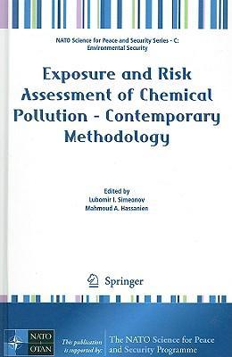 Exposure and risk assessment of chemical pollution contemporary methodology