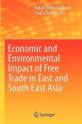 Economic and environmental impact of free trade in East and South East Asia