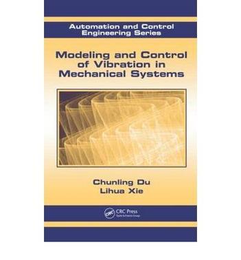 Modeling and control of vibration in mechanical systems