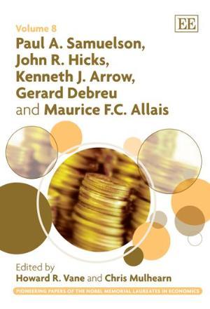 Paul A. Samuelson, John R. Hicks, Kenneth J. Arrows, Gerard Debreu and Maurice F.C. Allais.