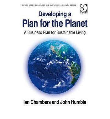 Developing a plan for the planet a business plan for sustainable living