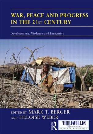 War, peace and progress in the 21st century development, violence and insecurity