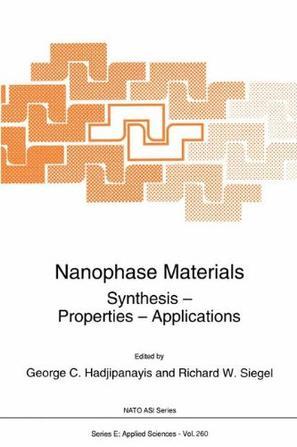 Nanophase materials synthesis, properties, applications