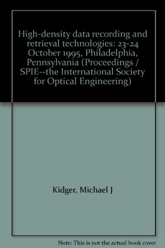 High-density data recording and retrieval technologies 23-24 October 1995, Philadelphia, Pennsylvania