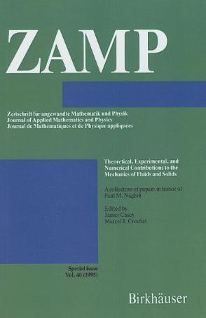 Theoretical, experimental, and numerical contributions to the mechanics of fluids and solids a collection of papers in honor of Paul M. Naghdi