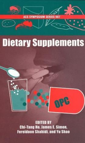 Dietary supplements / Chi-Tang Ho... [et al.] , editors.