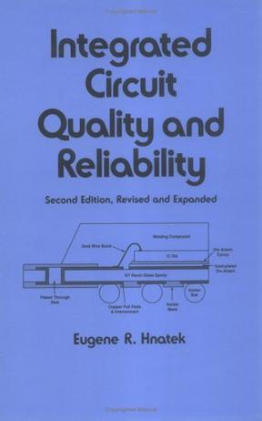 Integrated circuit quality and reliability