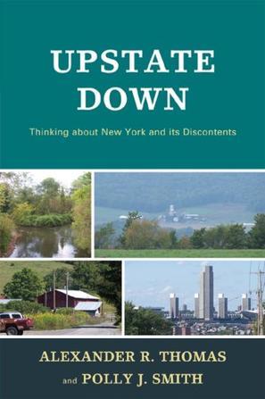 Upstate down thinking about New York and its discontents
