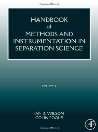 Handbook of methods and instrumentation in separation science. v. 1
