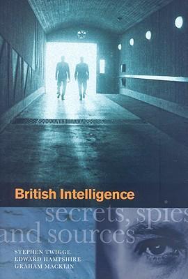 British intelligence secrets, spies and sources