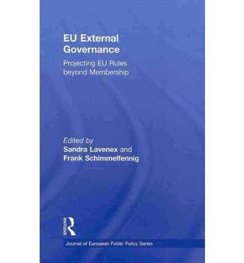 EU external governance projecting EU rules beyond membership