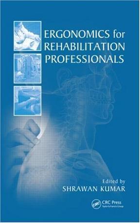 Ergonomics for rehabilitation professionals