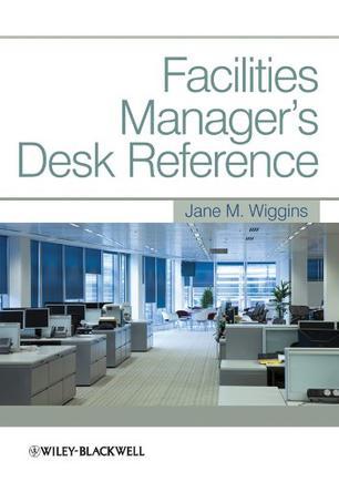 Facilities manager's desk reference