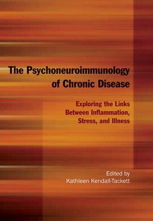 The psychoneuroimmunology of chronic disease exploring the links between inflammation, stress, and illness