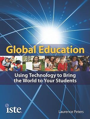 Global education using technology to bring the world to your students