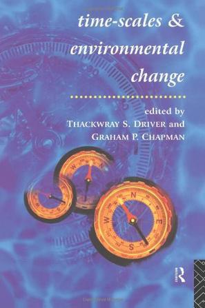 Time-scales and environmental change