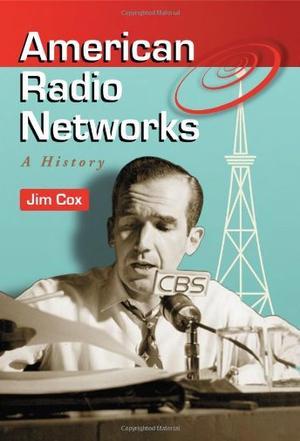 American radio networks a history