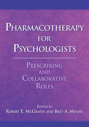 Pharmacotherapy for psychologists prescribing and collaborative roles