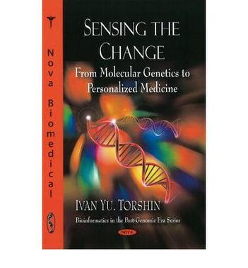 Sensing the change from molecular genetics to personalized medicine