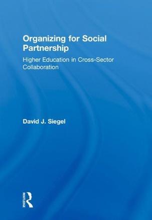 Organizing for social partnership higher education in cross-sector collaboration