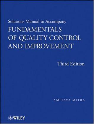 Solutions manual to accompany fundamentals of quality control and improvement