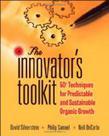 The innovator's toolkit 50+ techniques for predictable and sustainable organic growth
