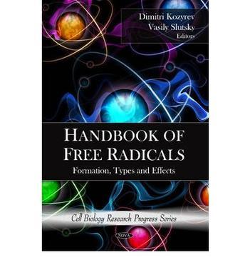 Handbook of free radicals formation, types and effects