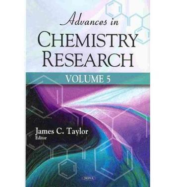 Advances in chemistry research. volume 5