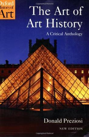 The art of art history a critical anthology